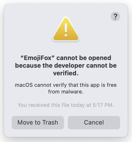 Dialog saying EmojiFox cannot be opened because the developer cannot be verified, with no option to override